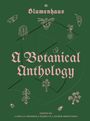 "Blumenhaus: A Botanical Anthology" oben, Namen unten. Grüner Hintergrund mit floralen Illustrationen.