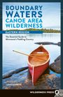 Louis Dzierzak: Boundary Waters Canoe Area Wilderness, Eastern Region, Buch