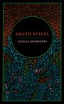 Joyelle McSweeney: Death Styles, Buch