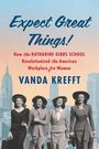 Vanda Krefft: Expect Great Things!, Buch