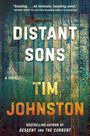 Tim Johnston: Distant Sons, Buch