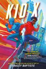 Tracey Baptiste: Kid X, Buch