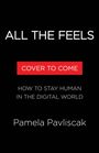 Pamela Pavliscak: All the Feels, Buch