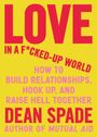 Dean Spade: Love in a F*cked-Up World, Buch