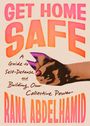 Rana Abdelhamid: Get Home Safe, Buch