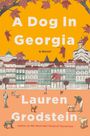 Lauren Grodstein: A Dog in Georgia, Buch