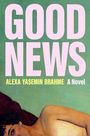 Alexa Yasemin Brahme: Good News, Buch