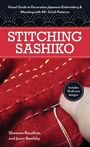 Jason Bowlsby: Stitching Sashiko, Buch