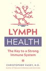 Christopher Vasey: Lymph Health, Buch