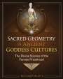 Richard Heath: Sacred Geometry in Ancient Goddess Cultures, Buch