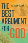 Patrick Flynn: The Best Argument for God, Buch