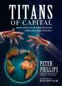 Peter Phillips: Titans of Capital, Buch