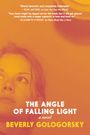 Beverly Gologorsky: The Angle of Falling Light, Buch