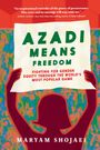 Maryam Shojaei: Azadi Means Freedom, Buch