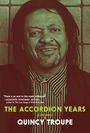 Quincy Troupe: The Accordion Years, Buch