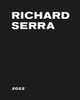 Richard Serra: Richard Serra: 2022, Buch