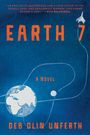Deb Olin Unferth: Earth 7, Buch