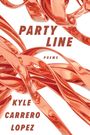 Kyle Carrero Lopez: Party Line, Buch