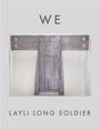 Layli Long Soldier: We, Buch