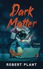 Robert Plant: Dark Matter, Buch