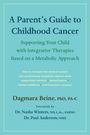 Dagmara Beine: A Parent's Guide to Childhood Cancer, Buch