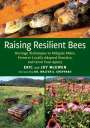 Eric McEwen: Raising Resilient Bees, Buch