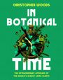 Christopher Woods: In Botanical Time, Buch