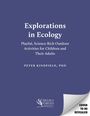 Text: "Explorations in Ecology. Playful, Science-Rich Outdoor Activities for Children and Their Adults. Peter Kindfield, PhD."