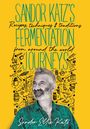 Sandor Ellix Katz: Sandor Katz's Fermentation Journeys, Buch