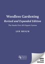 "Weedless Gardening," überarbeitete Ausgabe, von Lee Reich. Blau mit Verlagslogo unten, Schrift in Weiß.