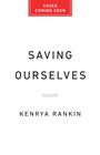 Text: "COVER COMING SOON", "SAVING OURSELVES", "KENRYA RANKIN". Einfache Gestaltung mit einem roten Banner oben.