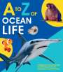 Editors of Quarto Books: To Z of Ocean Life, Buch