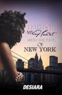 Desiara: Trusting My Heart with the King of New York, Buch