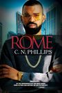 "ROME C. N. Phillips. In the underworld of the drug games, even father and son may be led to face off." Ein Mann mit Sonnenbrille.
