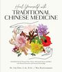 Lily Choi Koutroumanis: Heal Yourself with Traditional Chinese Medicine, Buch