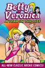 Archie Superstars: Betty & Veronica: A Year in the Life, Buch
