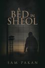 Sam D Pakan: A Bed in Sheol, Buch