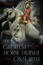 Rebecca Didier: The Greatest Horse Trainer on Earth, Buch