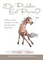 Sarah-Katrin Bourdeaux: Do Puddles Eat Ponies?, Buch