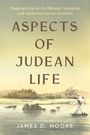 „ASPECTS OF JUDEAN LIFE“, James D. Moore. Oben Landschaft mit Wasser, Palmen und einem Segelboot.