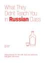 Erin Coyne: What They Didn't Teach You In Russian Class, Buch