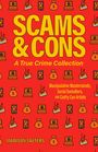 Madison Salters: Scams and Cons: A True Crime Collection, Buch