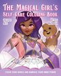 Jacque Aye: The Magical Girl's Self-Care Coloring Book, Buch