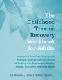 Norman J Fried: The Childhood Trauma Recovery Workbook for Adults, Buch