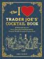 Greg McBoat: The I Love Trader Joe's(r) Cocktail Book, Buch