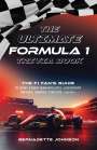 Bernadette Johnson: The Ultimate Formula 1 Trivia Book, Buch