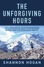 Shannon Hogan: The Unforgiving Hours, Buch