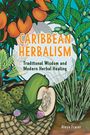 Aleya Fraser: Caribbean Herbalism, Buch