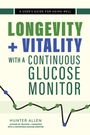 „Longevity + Vitality with a Continuous Glucose Monitor.“ Bunter Diagrammverlauf im Hintergrund.