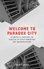 Mark Lamster: Welcome to Paradox City, Buch